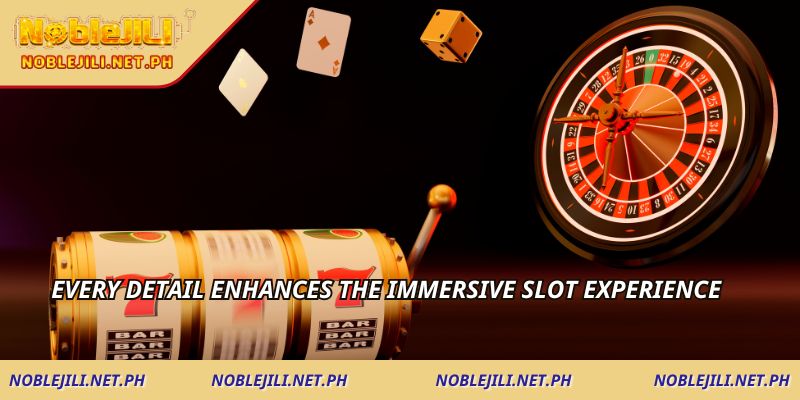 Every detail enhances the immersive slot experience