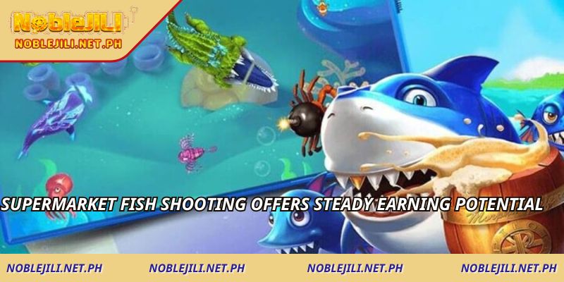 Supermarket fish shooting offers steady earning potential