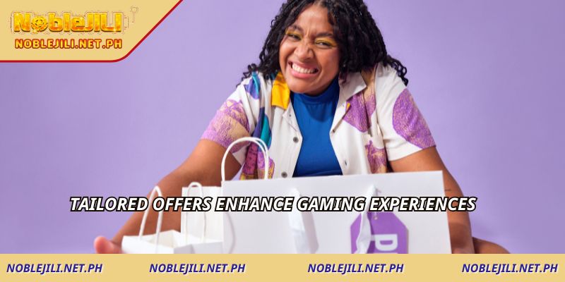 Tailored offers enhance gaming experiences