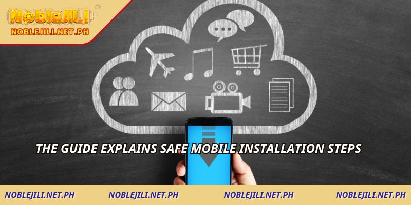 The guide explains safe mobile installation steps
