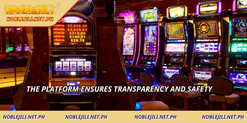 The platform ensures transparency and safety