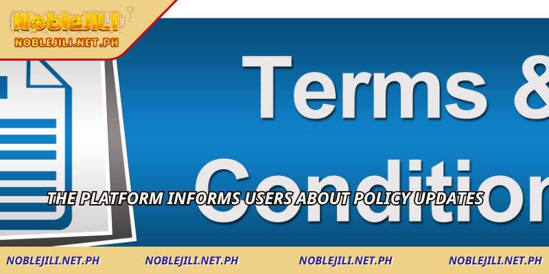 The platform informs users about policy updates
