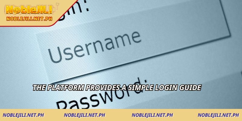 The platform provides a simple login guide