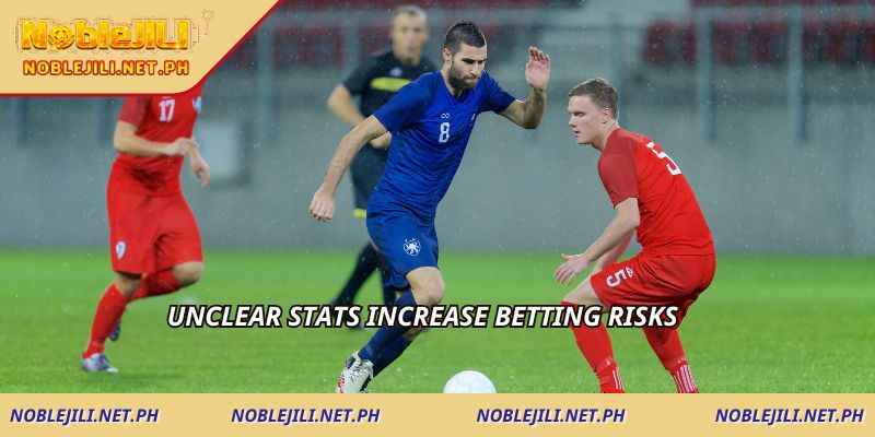 Unclear stats increase betting risks