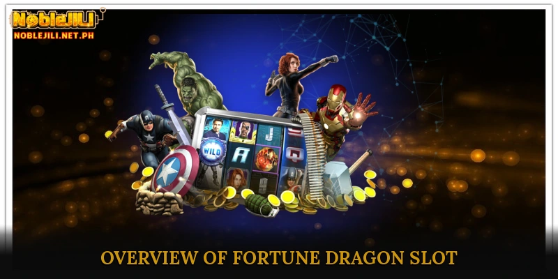Overview of Fortune Dragon Slot