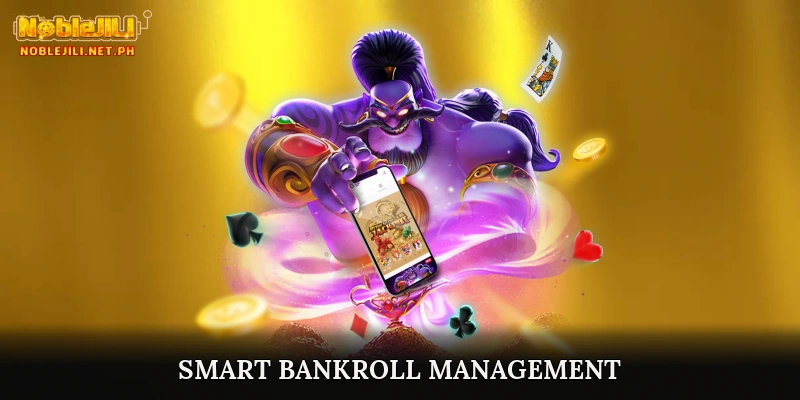 Smart Bankroll Management