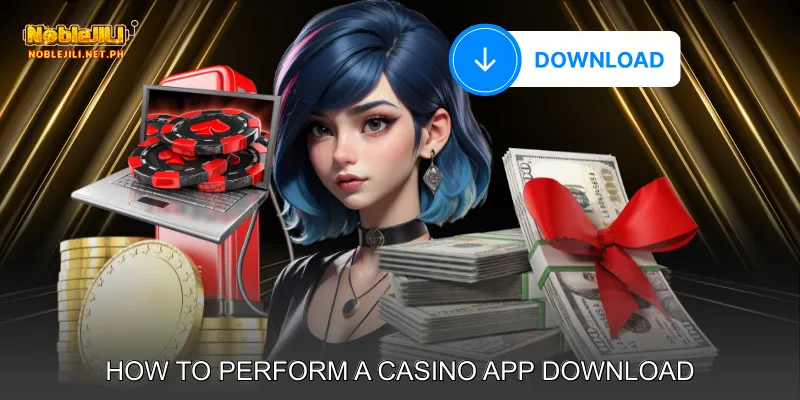 How to Perform a Casino App Download