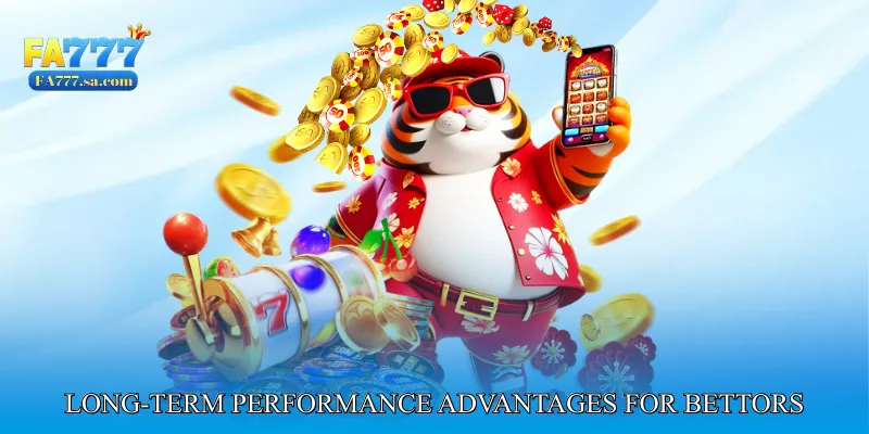 Long-Term Performance Advantages for Bettors