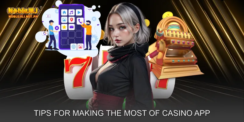 Tips for Making the Most of Casino App Download