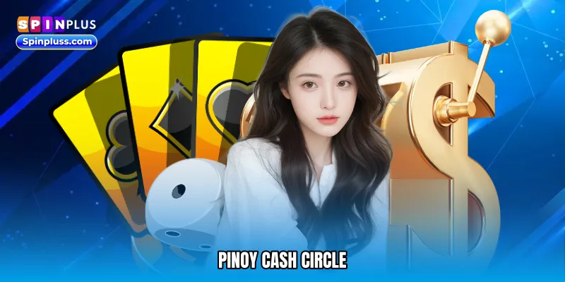 Pinoy cash circle