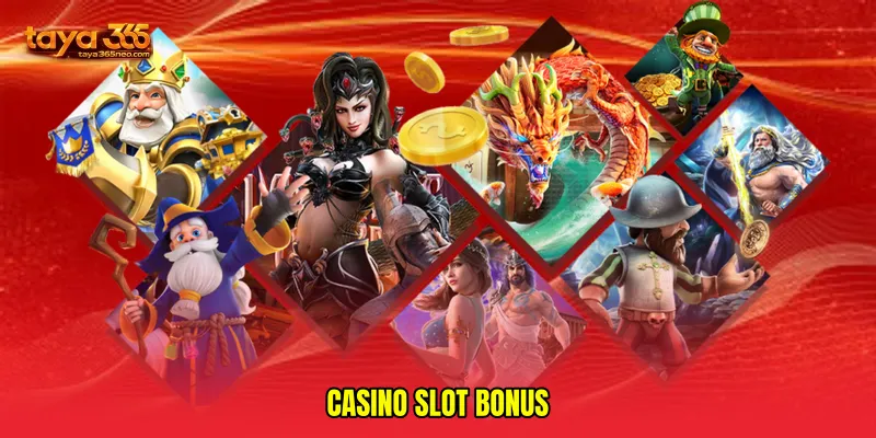 Casino slot bonus